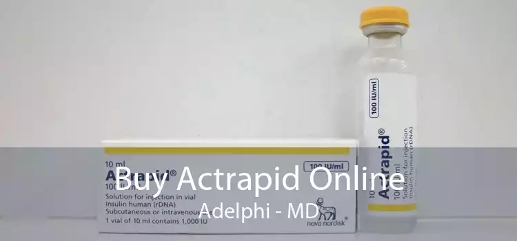 Buy Actrapid Online Adelphi - MD