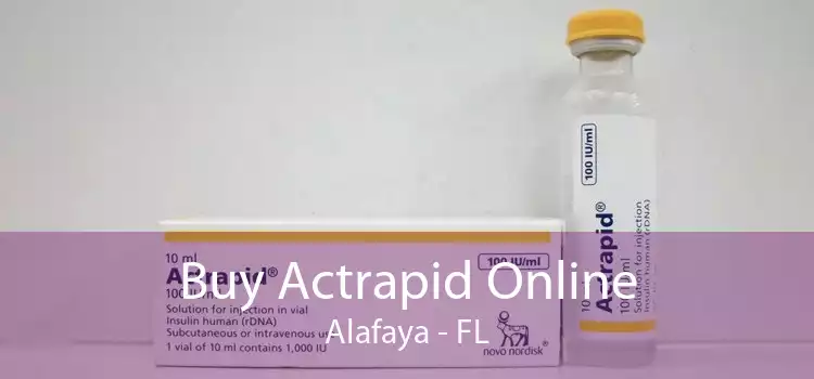 Buy Actrapid Online Alafaya - FL