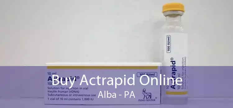 Buy Actrapid Online Alba - PA