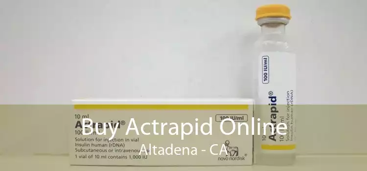 Buy Actrapid Online Altadena - CA