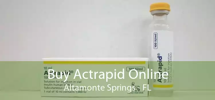 Buy Actrapid Online Altamonte Springs - FL