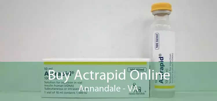 Buy Actrapid Online Annandale - VA
