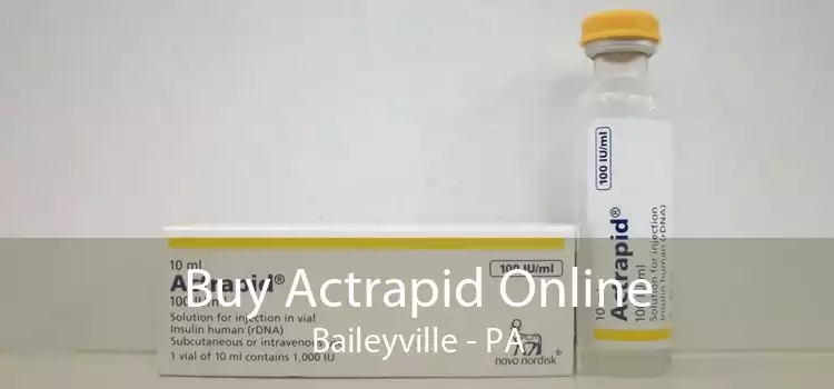 Buy Actrapid Online Baileyville - PA