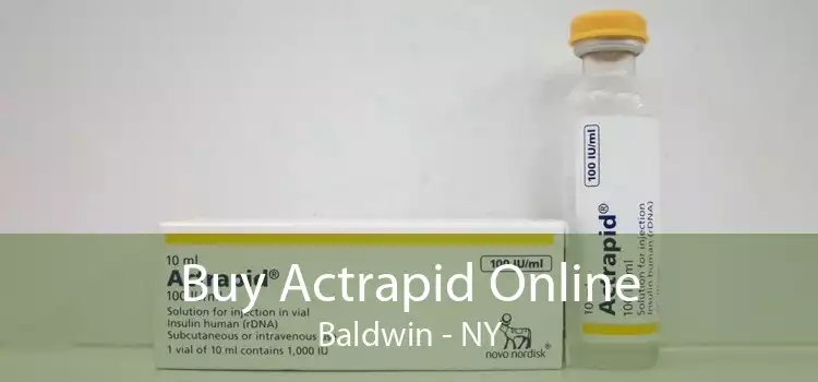 Buy Actrapid Online Baldwin - NY