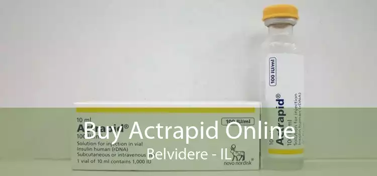 Buy Actrapid Online Belvidere - IL