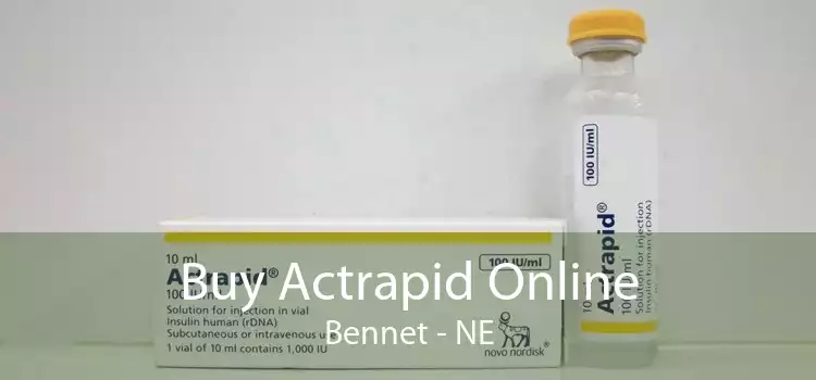 Buy Actrapid Online Bennet - NE