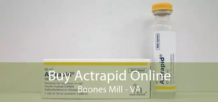 Buy Actrapid Online Boones Mill - VA