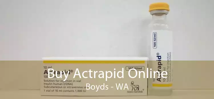 Buy Actrapid Online Boyds - WA