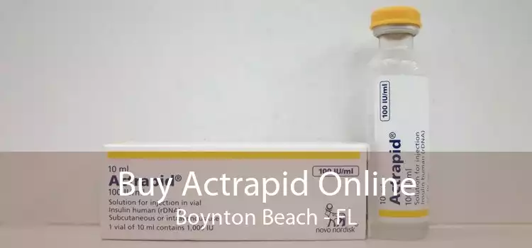 Buy Actrapid Online Boynton Beach - FL