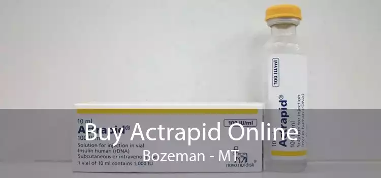 Buy Actrapid Online Bozeman - MT