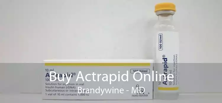 Buy Actrapid Online Brandywine - MD