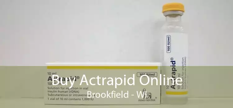 Buy Actrapid Online Brookfield - WI