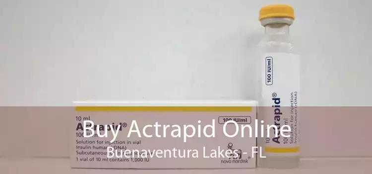 Buy Actrapid Online Buenaventura Lakes - FL