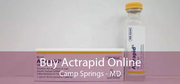 Buy Actrapid Online Camp Springs - MD