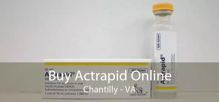 Buy Actrapid Online Chantilly - VA