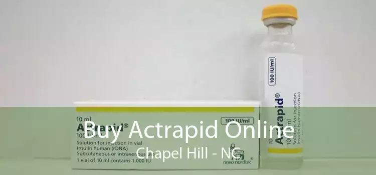 Buy Actrapid Online Chapel Hill - NC