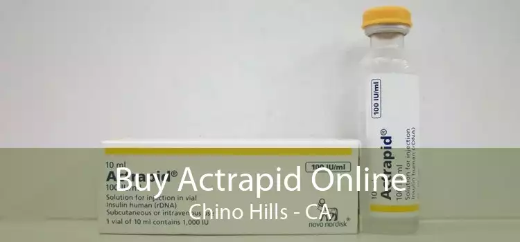 Buy Actrapid Online Chino Hills - CA