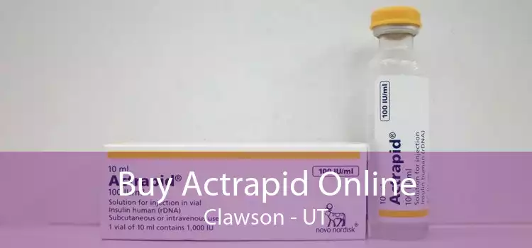 Buy Actrapid Online Clawson - UT