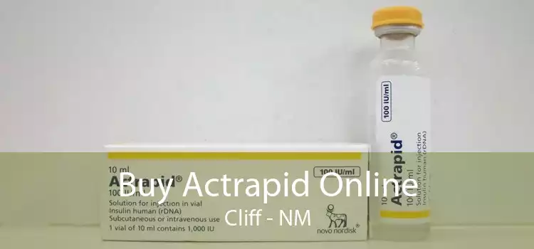 Buy Actrapid Online Cliff - NM