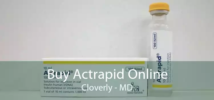 Buy Actrapid Online Cloverly - MD