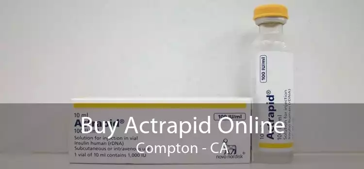 Buy Actrapid Online Compton - CA