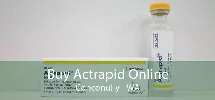 Buy Actrapid Online Conconully - WA