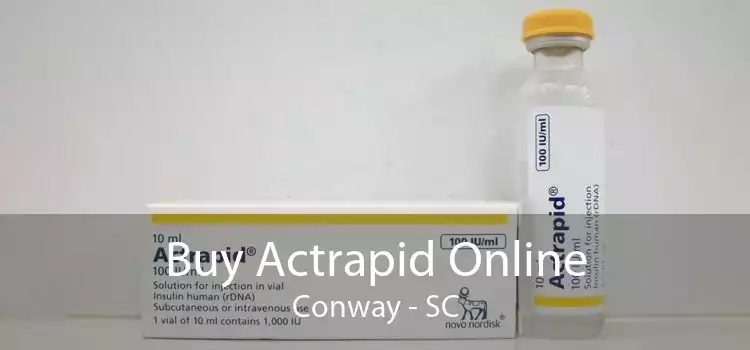 Buy Actrapid Online Conway - SC