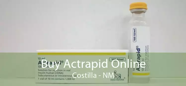Buy Actrapid Online Costilla - NM