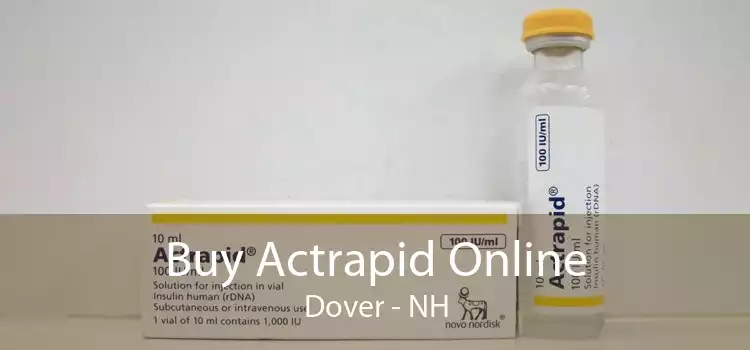 Buy Actrapid Online Dover - NH